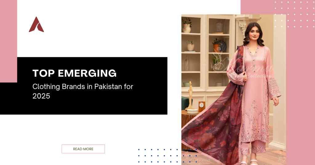 Top Emerging Clothing Brands in Pakistan for 2025 – Karmacollectionpk