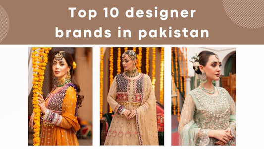 Designer Brands in Pakistan